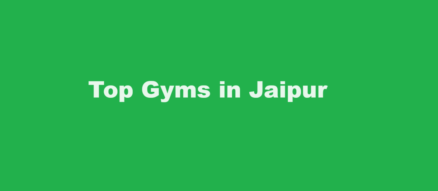 Top Gyms in Jaipur