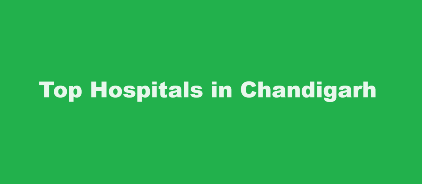 Top Hospitals in Chandigarh