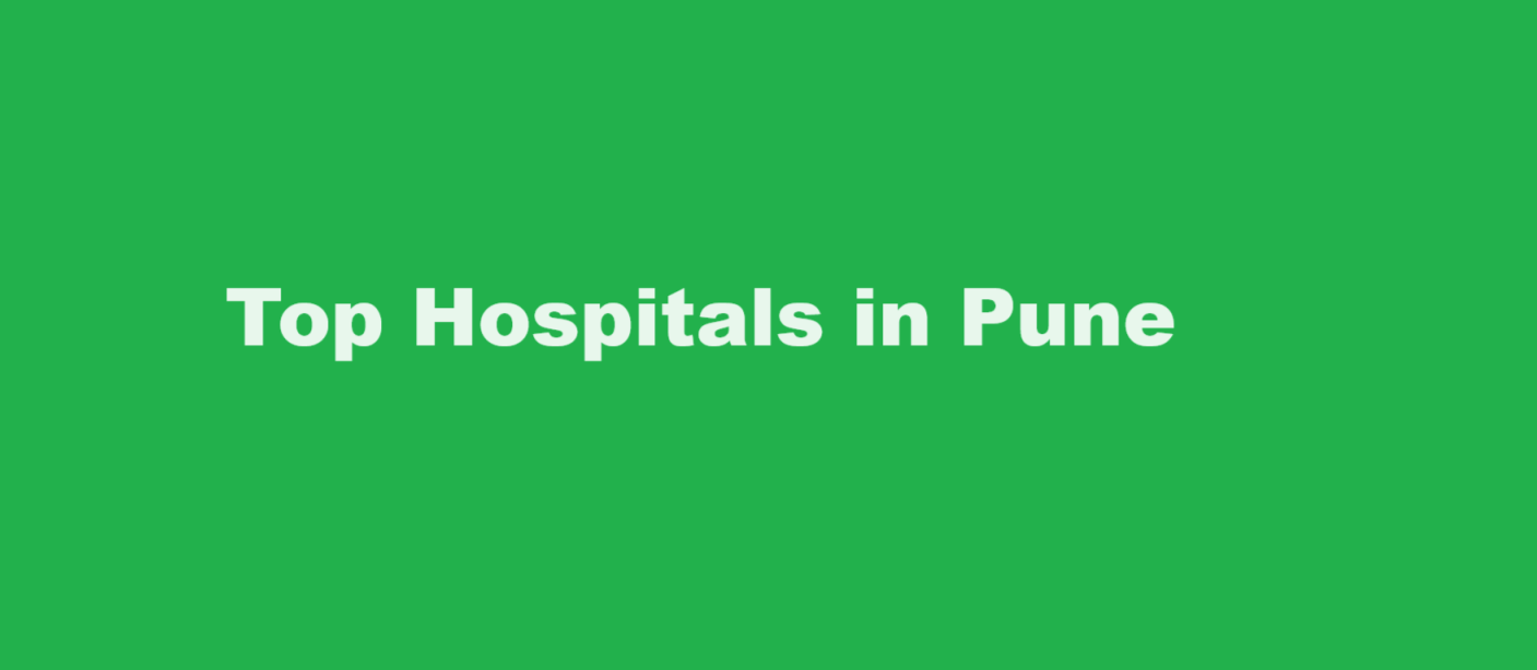 Top Hospitals in Pune