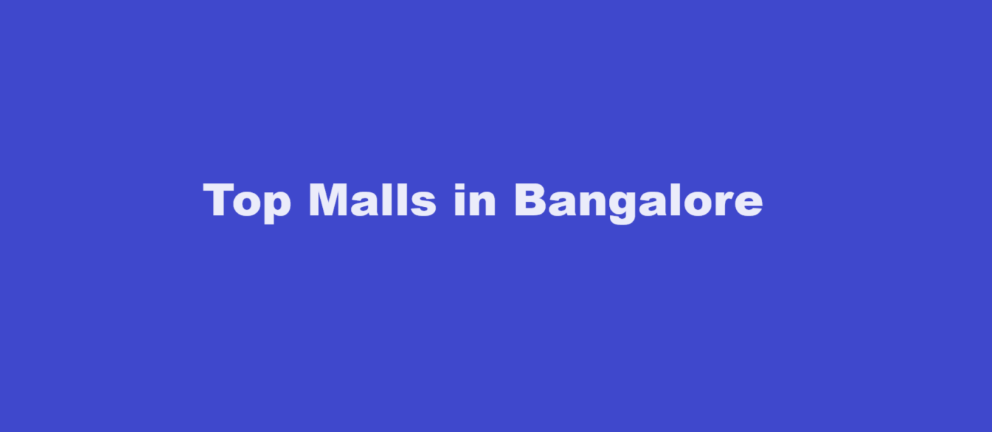 Top Malls in Bangalore