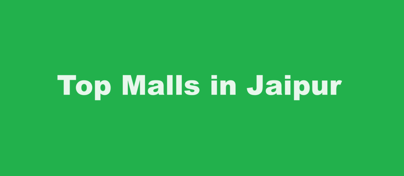 Top Malls in Jaipur