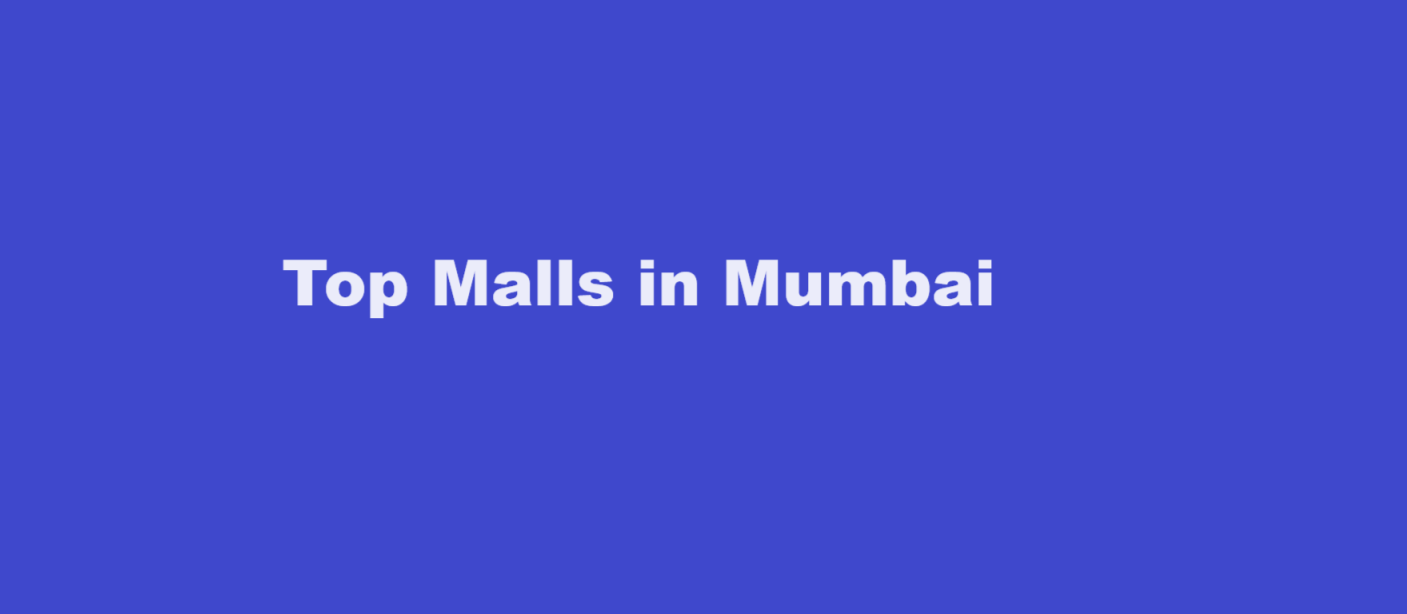 Top Malls in Mumbai